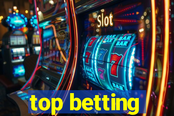 top betting