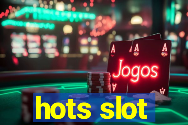 hots slot