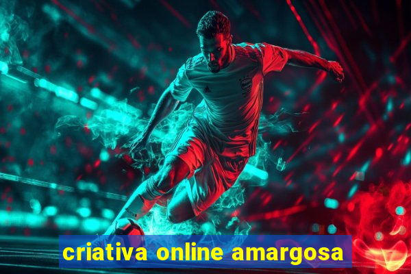 criativa online amargosa