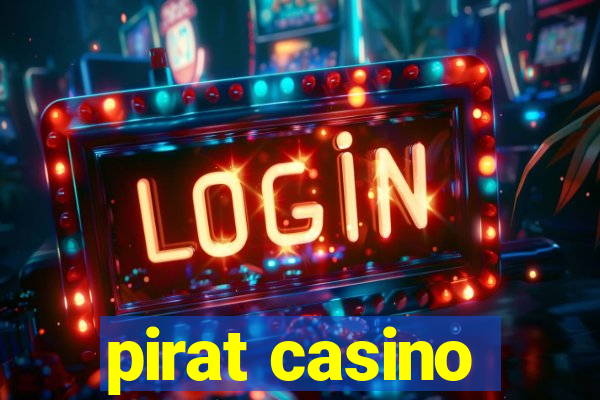 pirat casino