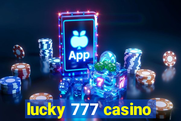 lucky 777 casino