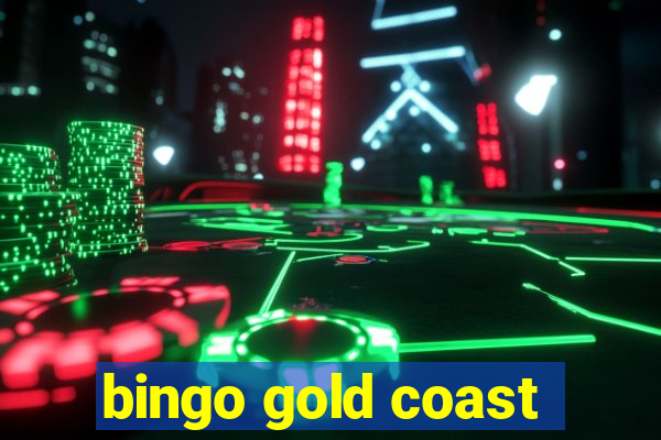 bingo gold coast