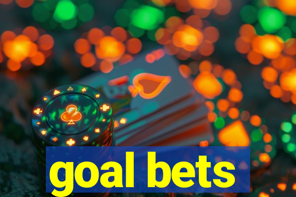 goal bets