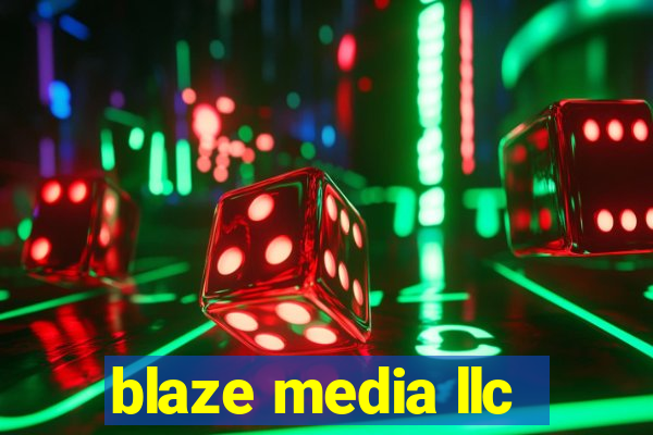 blaze media llc