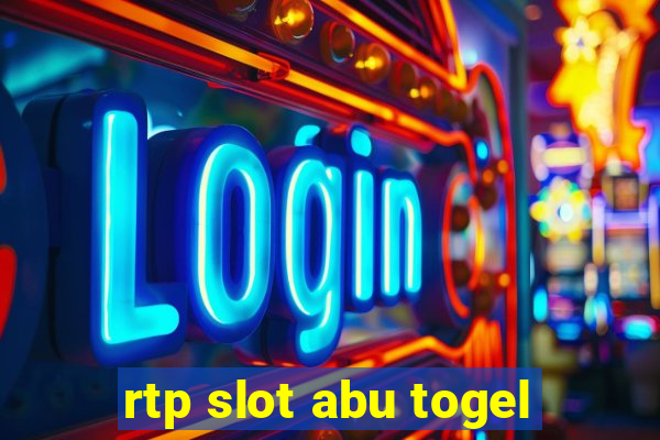 rtp slot abu togel