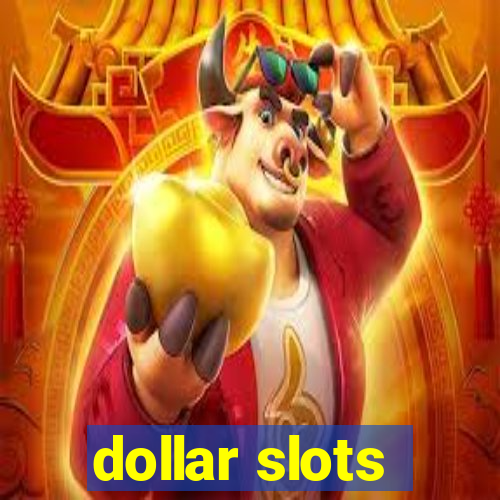 dollar slots