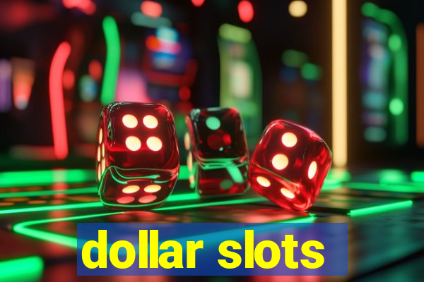 dollar slots