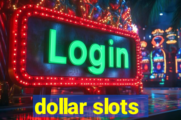 dollar slots