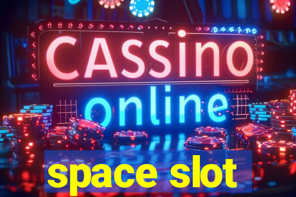 space slot