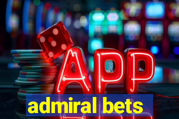 admiral bets