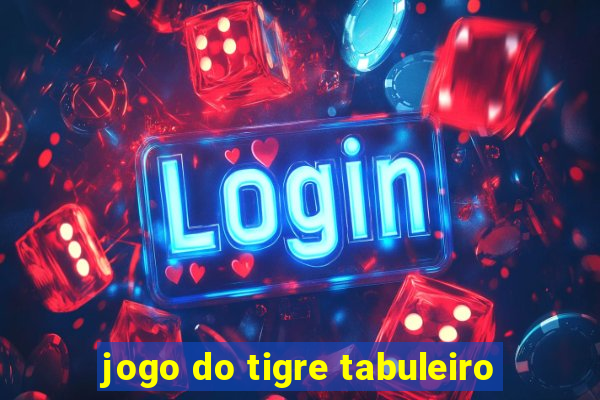 jogo do tigre tabuleiro