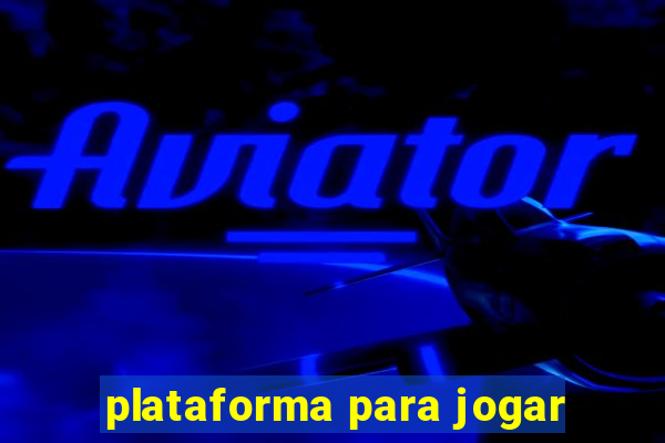 plataforma para jogar