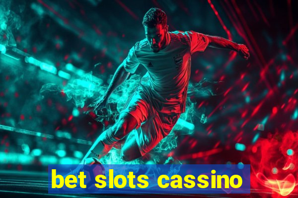 bet slots cassino