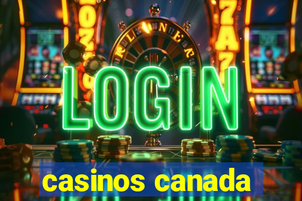 casinos canada