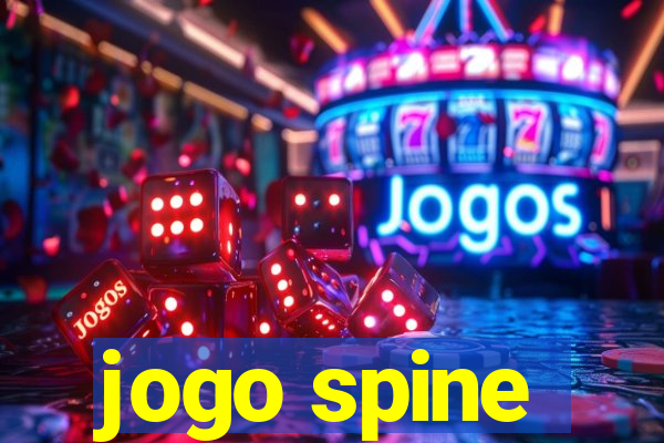 jogo spine