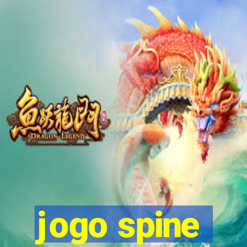 jogo spine