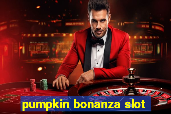 pumpkin bonanza slot