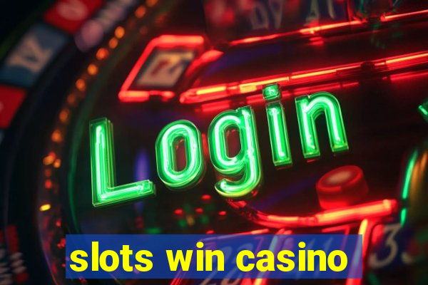 slots win casino