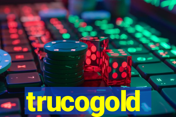 trucogold