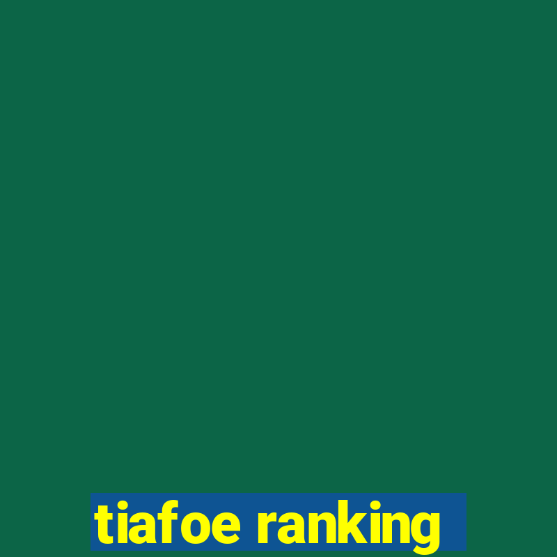 tiafoe ranking