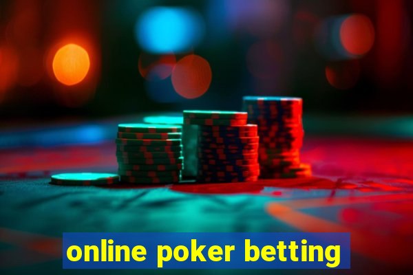 online poker betting