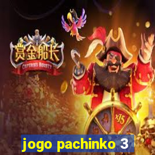 jogo pachinko 3