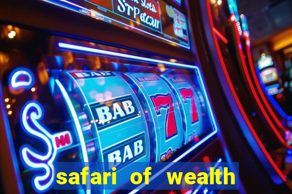 safari of wealth slot free play