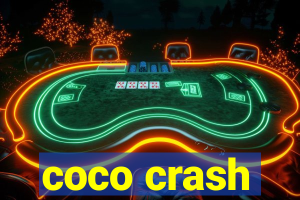 coco crash