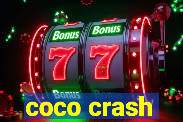 coco crash