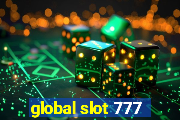 global slot 777