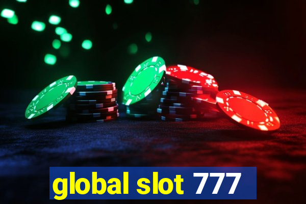 global slot 777