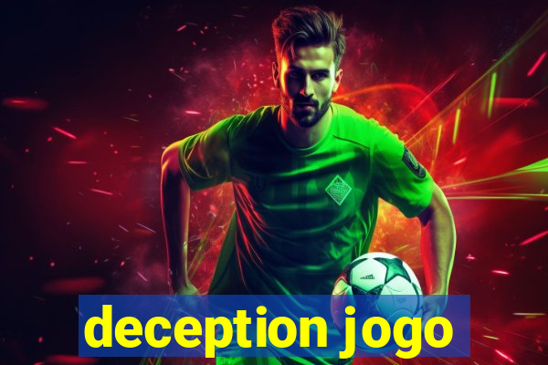 deception jogo