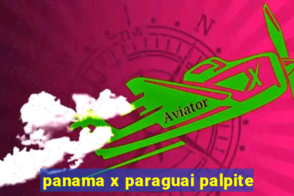 panama x paraguai palpite