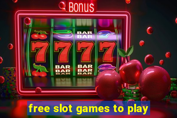 free slot games to play