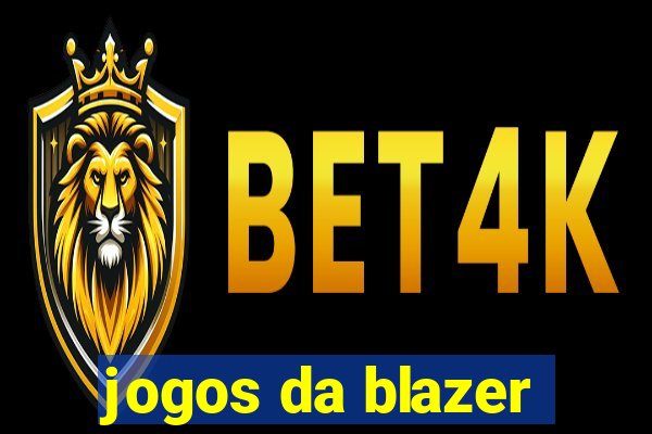 jogos da blazer