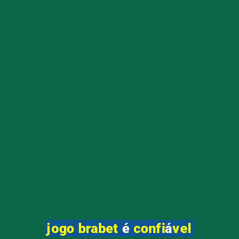 jogo brabet é confiável