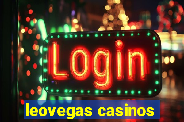 leovegas casinos