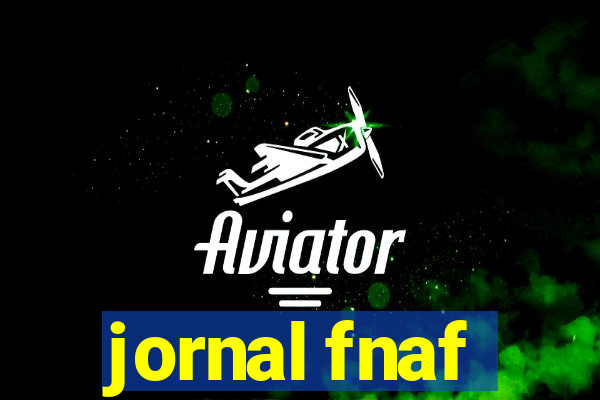 jornal fnaf