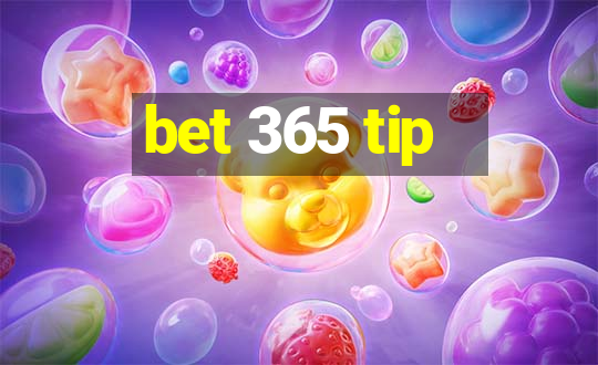 bet 365 tip