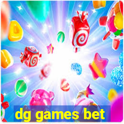 dg games bet