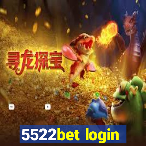 5522bet login