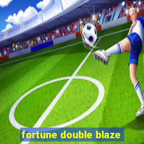 fortune double blaze