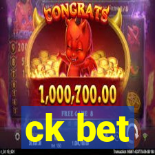 ck bet