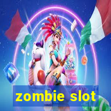 zombie slot