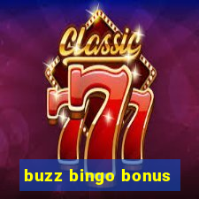 buzz bingo bonus