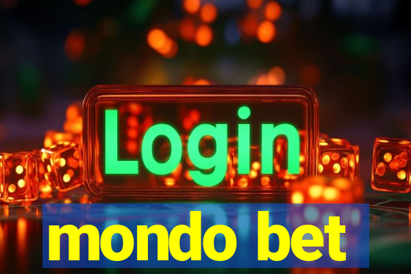 mondo bet