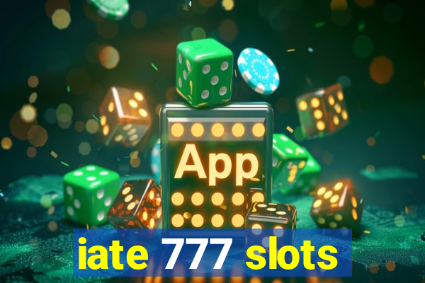 iate 777 slots