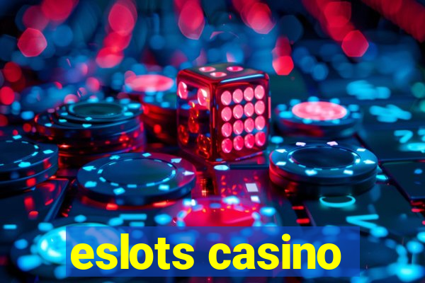 eslots casino