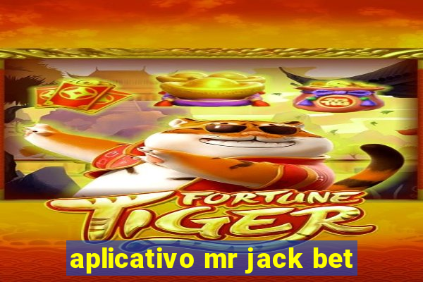 aplicativo mr jack bet