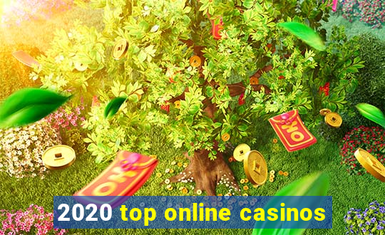 2020 top online casinos